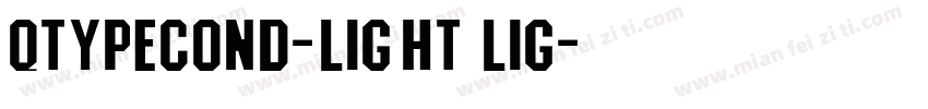 QTypeCond-Light Lig字体转换